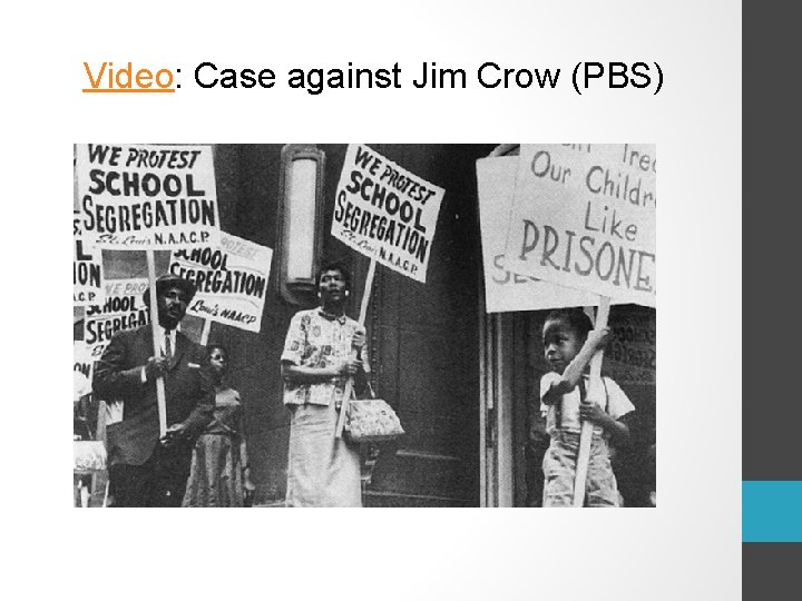 Video: Case against Jim Crow (PBS) 