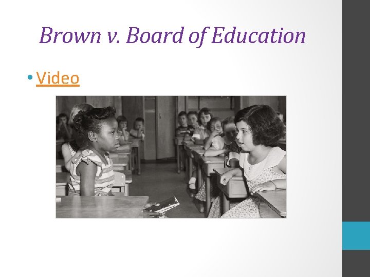 Brown v. Board of Education • Video 