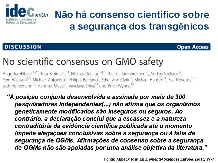 Não há consenso científico sobre a segurança dos transgênicos “A posição conjunta desenvolvida e