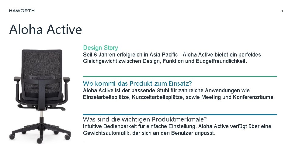 4 Aloha Active Design Story Seit 6 Jahren erfolgreich in Asia Pacific - Aloha
