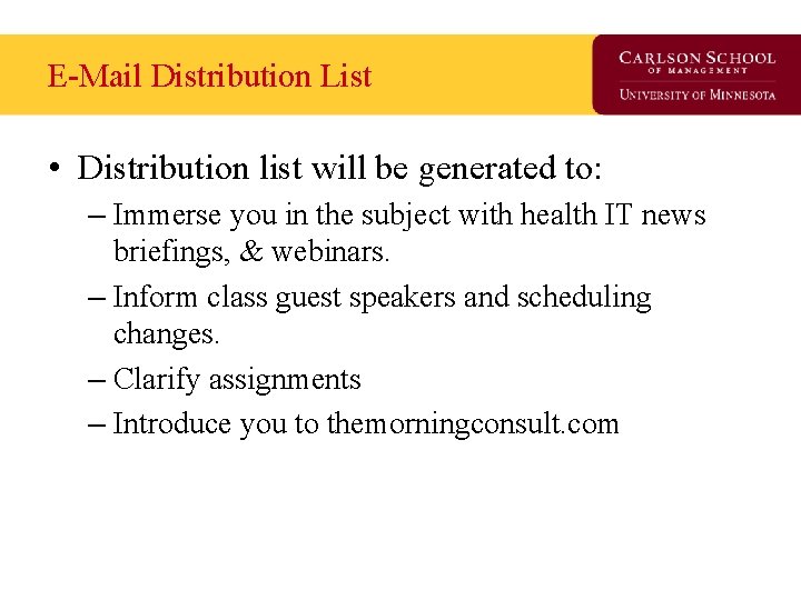 E-Mail Distribution List • Distribution list will be generated to: – Immerse you in