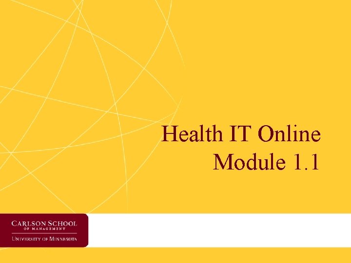 Health IT Online Module 1. 1 