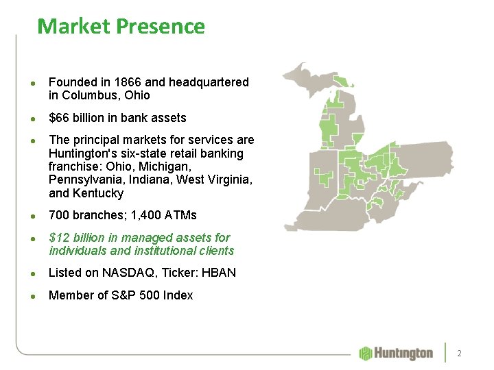 Market Presence l l l Founded in 1866 and headquartered in Columbus, Ohio $66