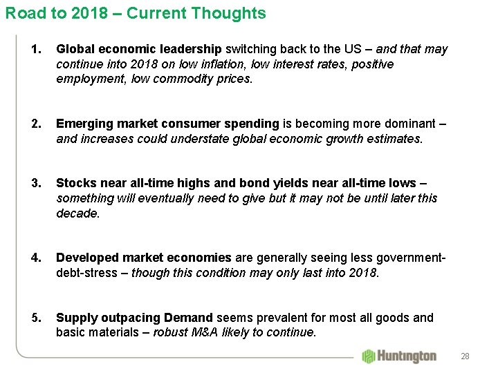 Road to 2018 – Current Thoughts 1. Global economic leadership switching back to the