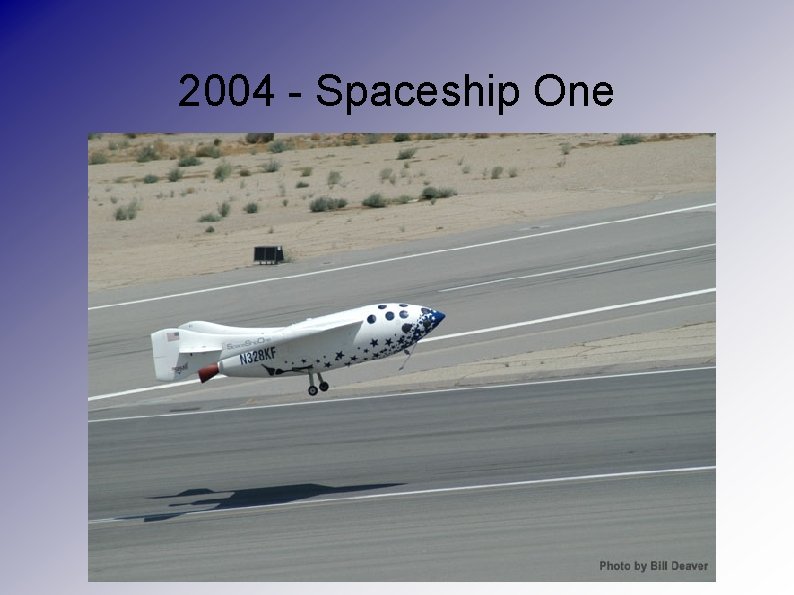 2004 - Spaceship One 