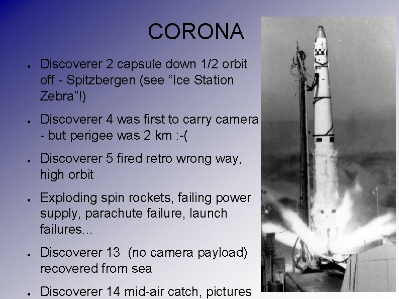 CORONA ● ● ● Discoverer 2 capsule down 1/2 orbit off - Spitzbergen (see