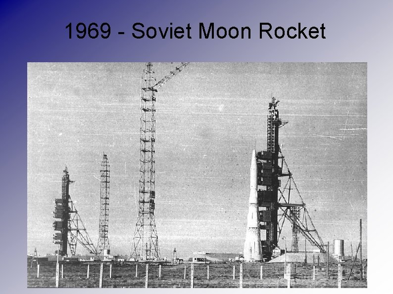 1969 - Soviet Moon Rocket 