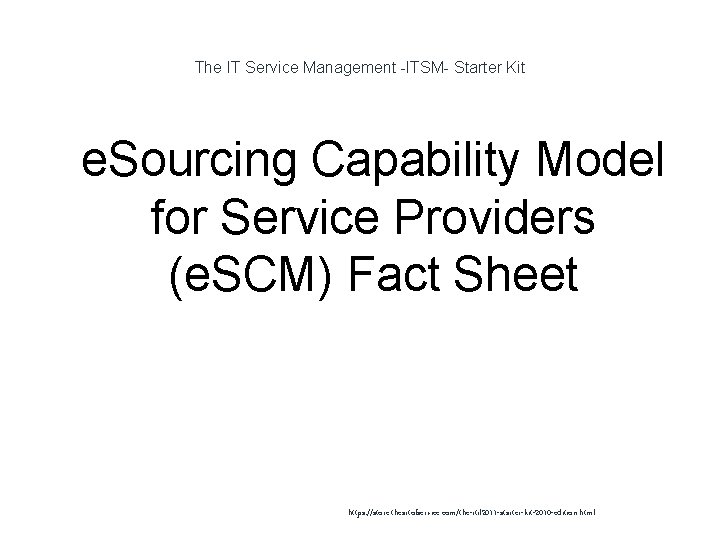 The IT Service Management -ITSM- Starter Kit 1 e. Sourcing Capability Model for Service