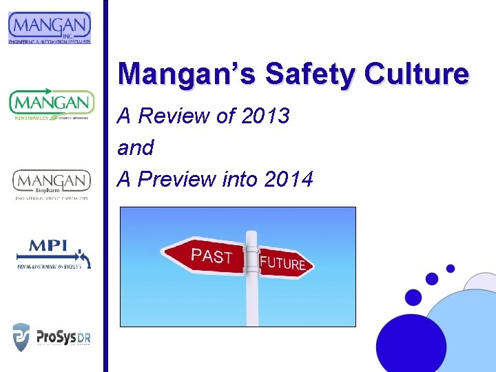 Mangan’s Safety Culture A Review of 2013 and A Preview into 2014 