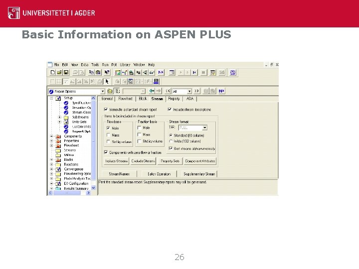 Basic Information on ASPEN PLUS 26 Basic Information on ASPEN PLUS 26