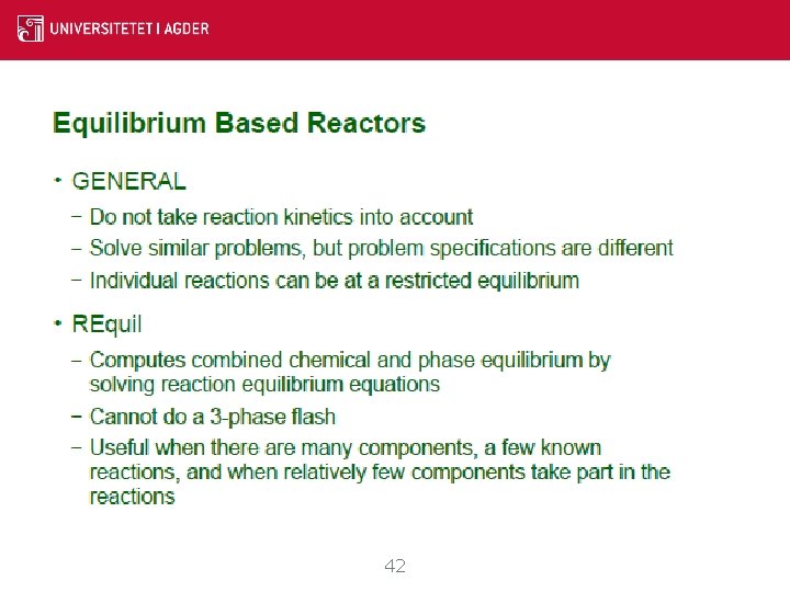 Reactor Models 42 Reactor Models 42