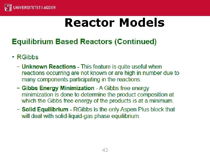 Reactor Models 43 Reactor Models 43