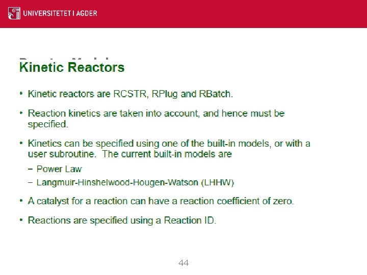 Reactor Models 44 Reactor Models 44