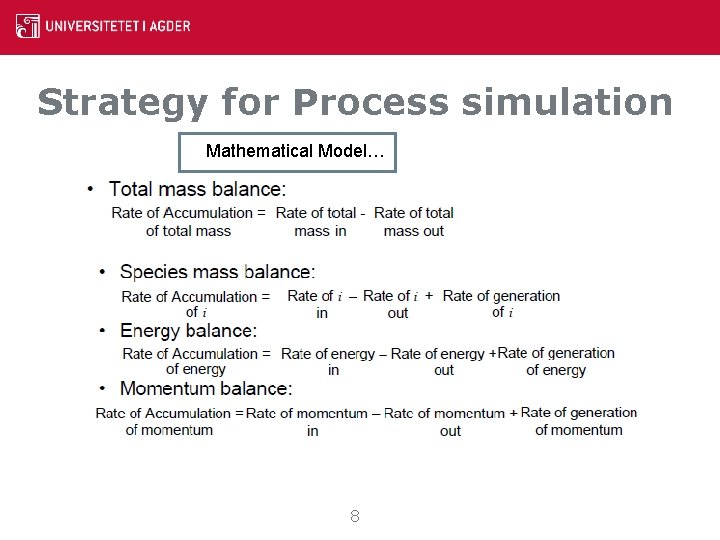 Strategy for Process simulation Mathematical Model… 8 Strategy for Process simulation Mathematical Model… 8