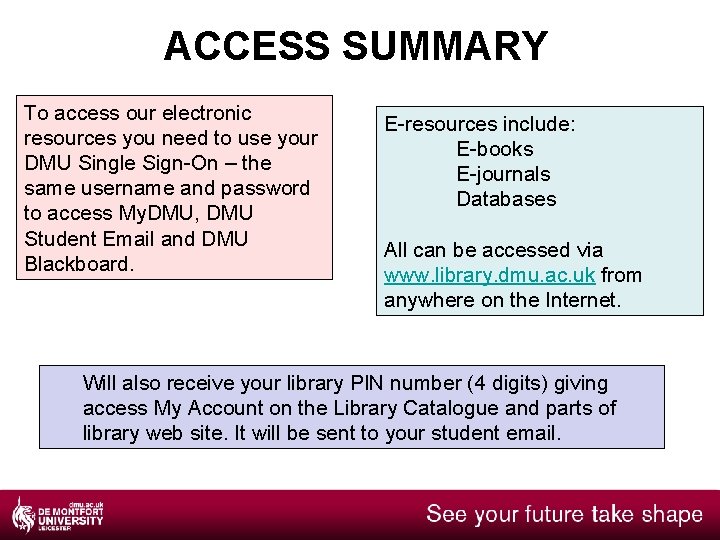 Welcome to De Montfort University Library Services Making