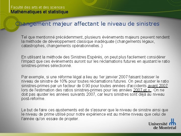 Faculté des arts et des sciences Mathématiques et statistique Changement majeur affectant le niveau