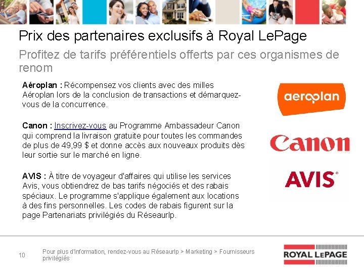 Prix des partenaires exclusifs à Royal Le. Page Profitez de tarifs préférentiels offerts par