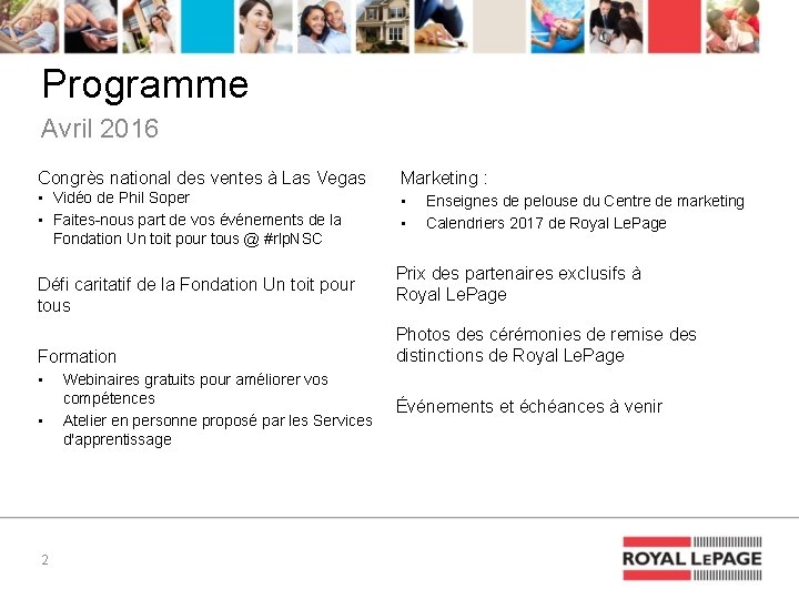 Programme Avril 2016 Congrès national des ventes à Las Vegas Marketing : • Vidéo