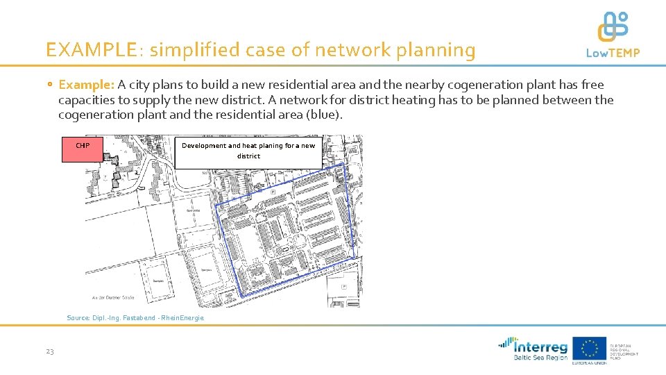 EXAMPLE: simplified case of network planning Example: A city plans to build a new