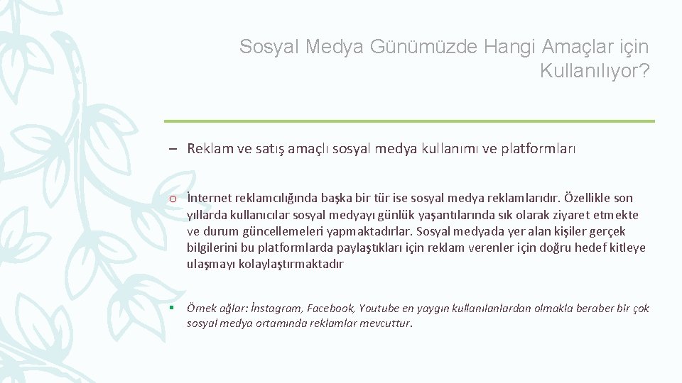 Sosyal Medya Günümüzde Hangi Amaçlar için Kullanılıyor? – Reklam ve satış amaçlı sosyal medya