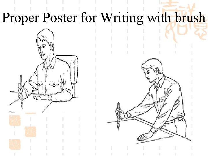 Proper Poster for Writing with brush 