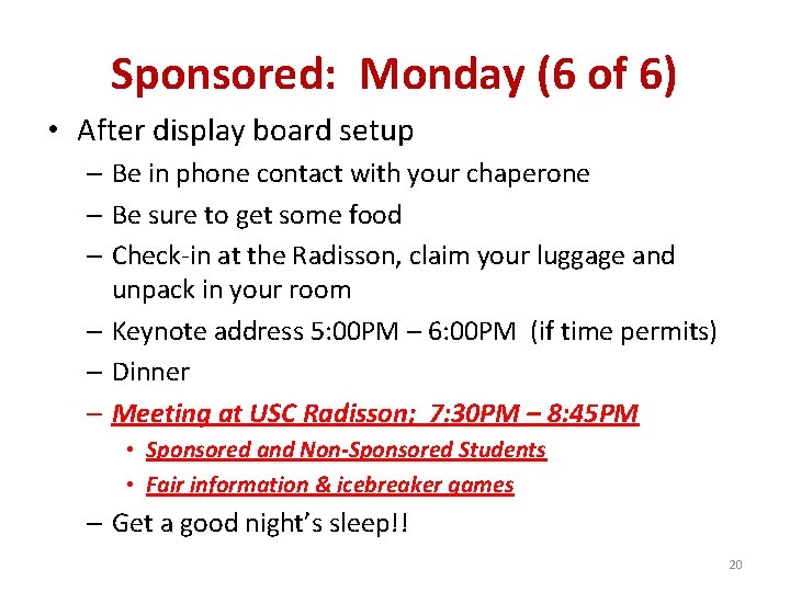 Sponsored: Monday (6 of 6) • After display board setup – Be in phone Sponsored: Monday (6 of 6) • After display board setup – Be in phone