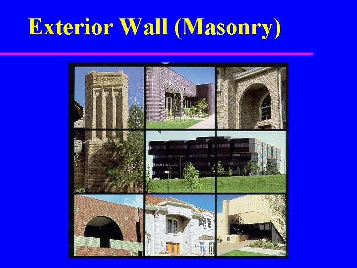 Exterior Wall (Masonry) 