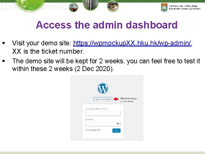 Access the admin dashboard § § Visit your demo site: https: //wpmockup. XX. hku.