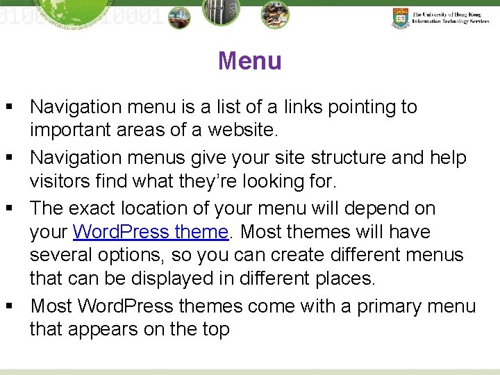 Menu § Navigation menu is a list of a links pointing to important areas