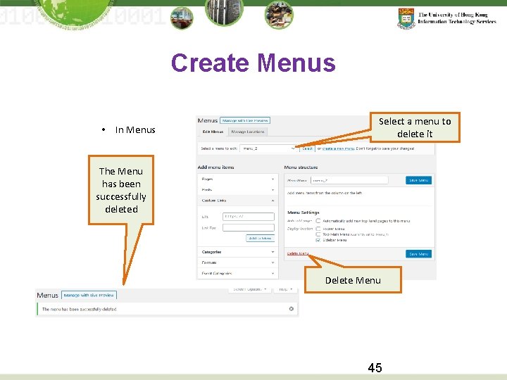 Create Menus • In Menus Select a menu to delete it The Menu has