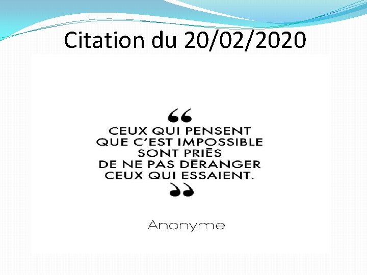 Citation du 20/02/2020 