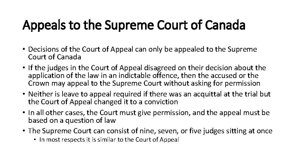 Appeals to the Supreme Court of Canada • Decisions of the Court of Appeal