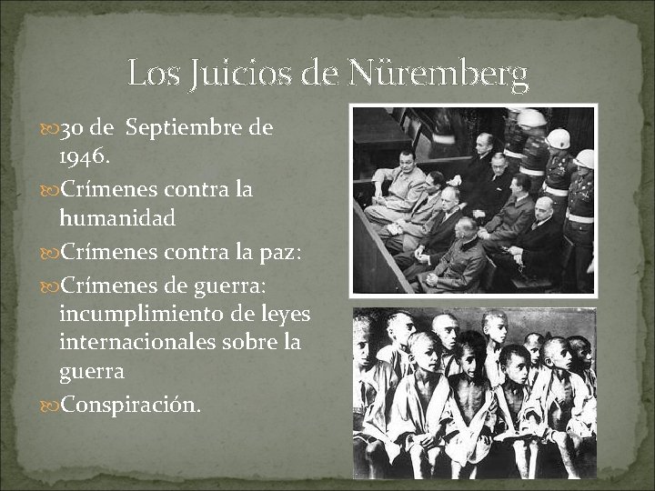 Los Juicios de Nüremberg 30 de Septiembre de 1946. Crímenes contra la humanidad Crímenes