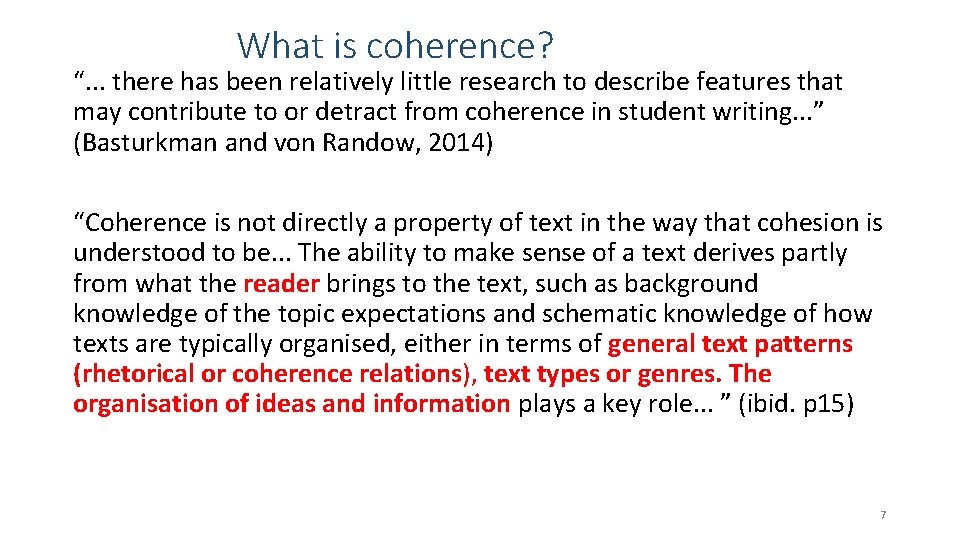 What is coherence? “. . . there has been relatively little research to describe