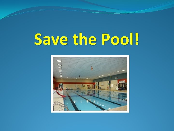 Save the Pool! 