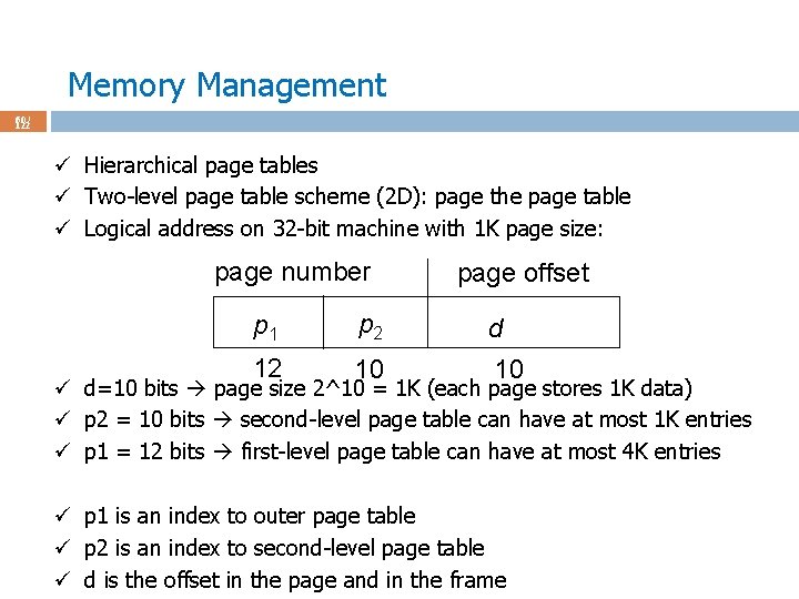 Memory Management 60 / 122 ü Hierarchical page tables ü Two-level page table scheme