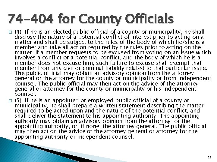 74 -404 for County Officials � � (4) If he is an elected public