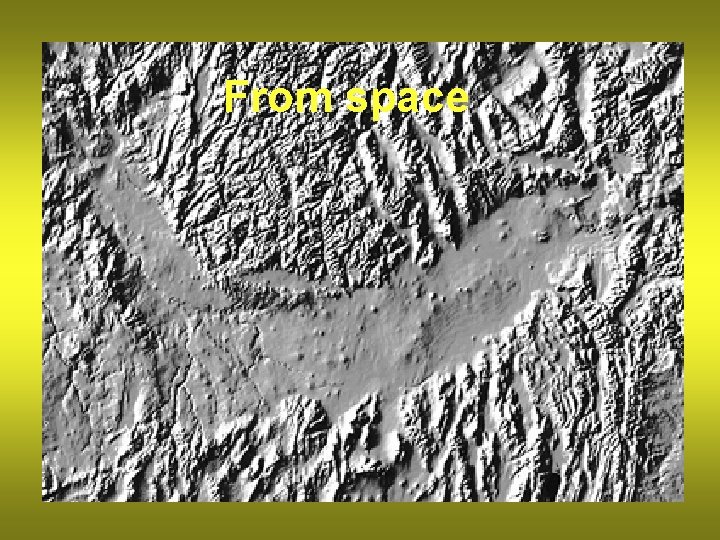 From space 