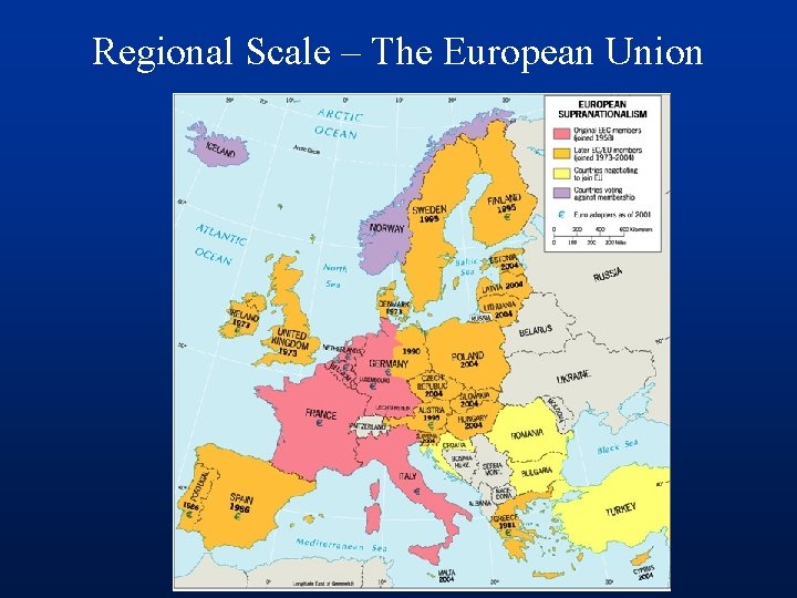 Regional Scale – The European Union 