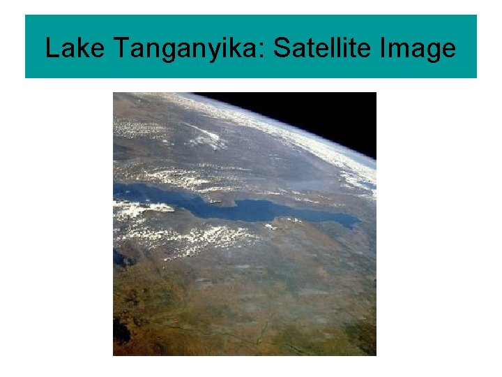 Lake Tanganyika: Satellite Image 