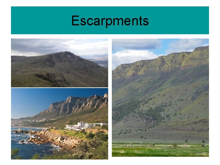 Escarpments 