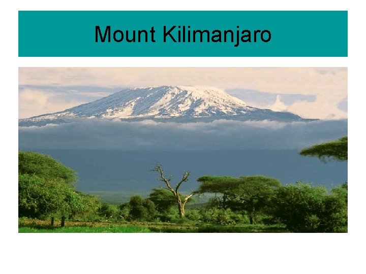 Mount Kilimanjaro 
