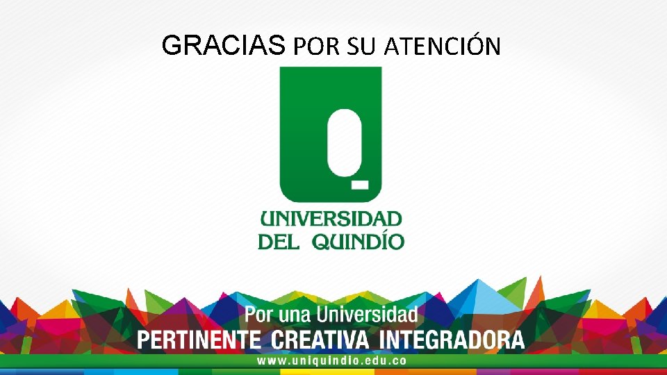 GRACIAS POR SU ATENCIÓN 