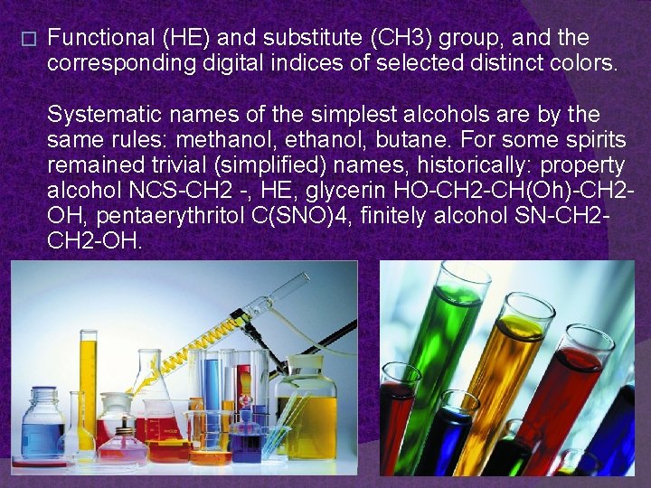 � Functional (HE) and substitute (CH 3) group, and the corresponding digital indices of