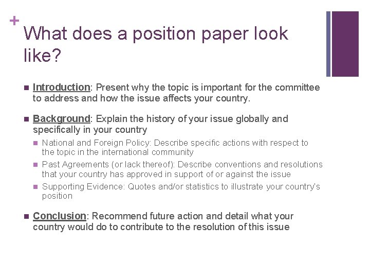 + What does a position paper look like? n Introduction: Present why the topic
