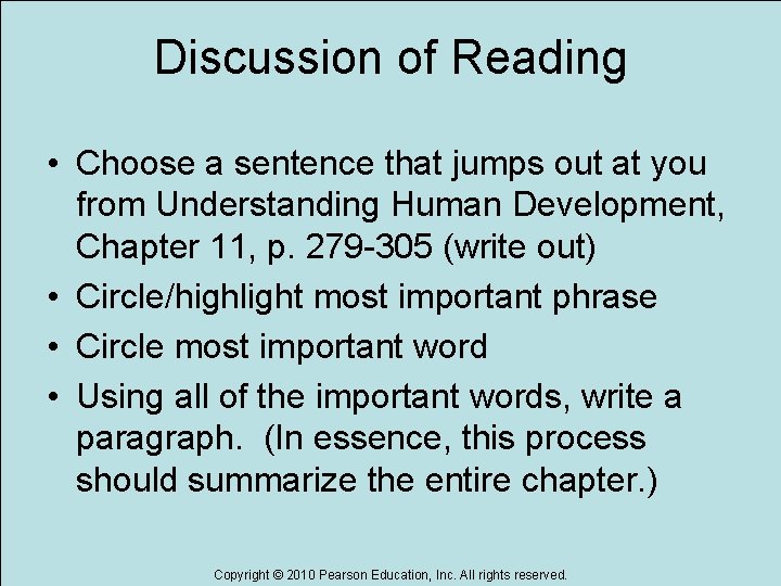 Discussion of Reading • Choose a sentence that jumps out at you from Understanding