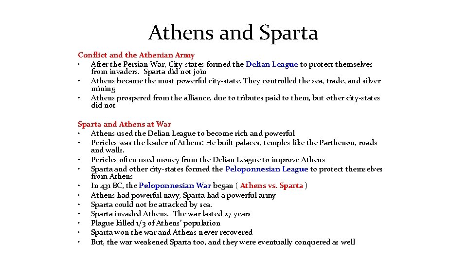 Athens and Sparta Conflict and the Athenian Army • After the Persian War, City-states