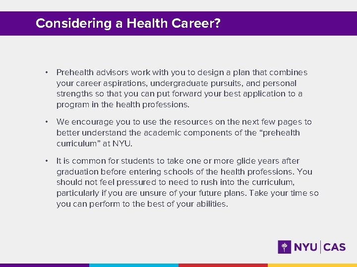 Considering a Health Career? • Prehealth advisors work with you to design a plan