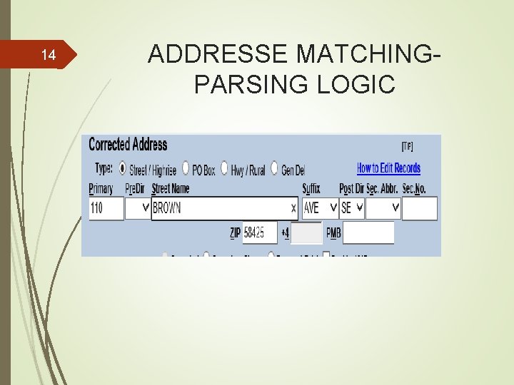 14 ADDRESSE MATCHINGPARSING LOGIC 