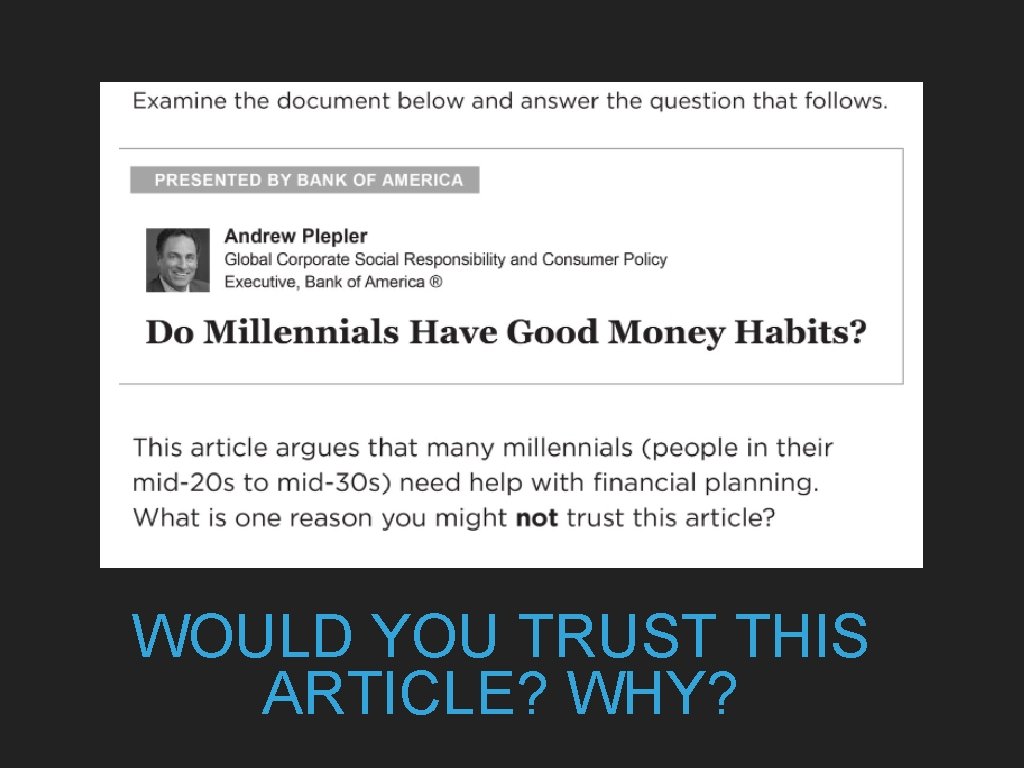 WOULD YOU TRUST THIS ARTICLE? WHY? 